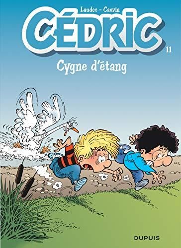 Cédric Cygne d'étang Tome 11