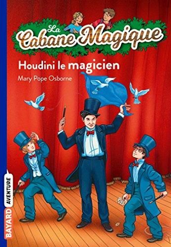 Houdini le magicien - La cabane magique 45
