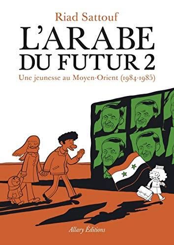 L'Arabe du futur - volume 2 -