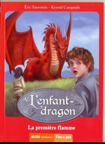 L'Enfant-dragon:La première flamme t1