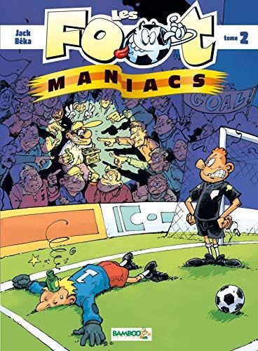 Les Foot-maniacs - Tome 2