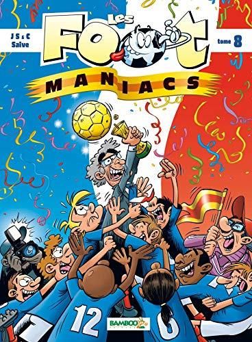 Les Foot maniacs - Tome 8