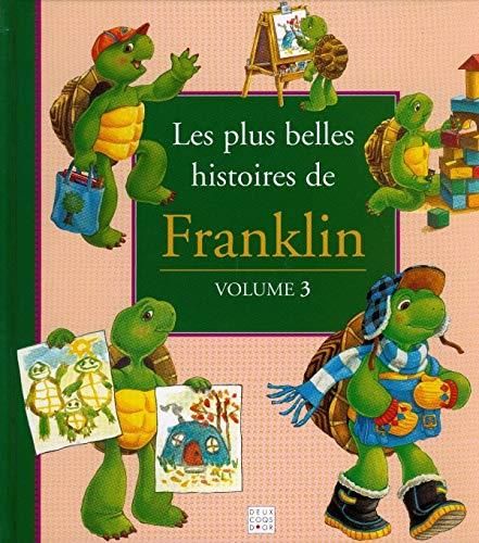 Les Plus belles histoires de Franklin 3