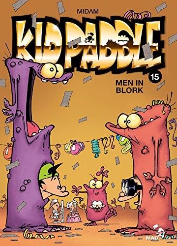 Men in blork - Kidpaddle - Tome 15