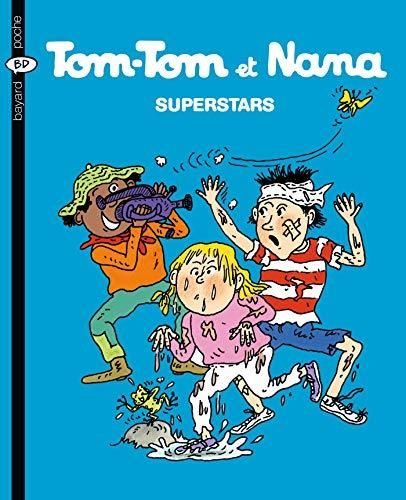Tom-Tom et Nana, Tome 22 : Superstars