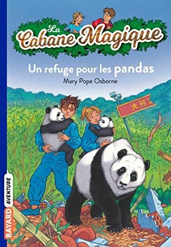 Un refuge pour les pandas - La cabanne magique - Tome 43